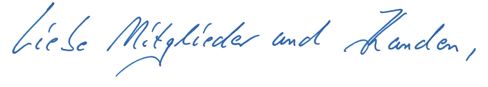 Handgeschriebener Text "Liebe Mitglieder und Kunden"